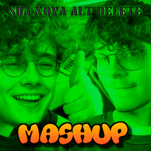MASHUP SUA NOVA ALT DELETE ft. DJ Muglier