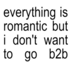 everything is romantic but i don't want to go b2b (sped up)