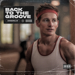 (Back To) The Groove