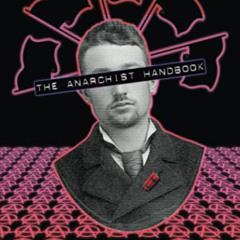 free PDF 📝 The Anarchist Handbook by  Michael Malice,Murray Rothbard,Max Stirner,Pie