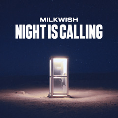 Night Is Calling