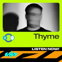Thyme / MedellinStyle.com Podcast  144