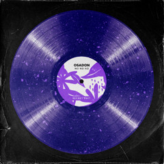 Osadon  - 'No No No' (Extended)