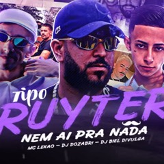 Tipo Ruyter ligando pra nada