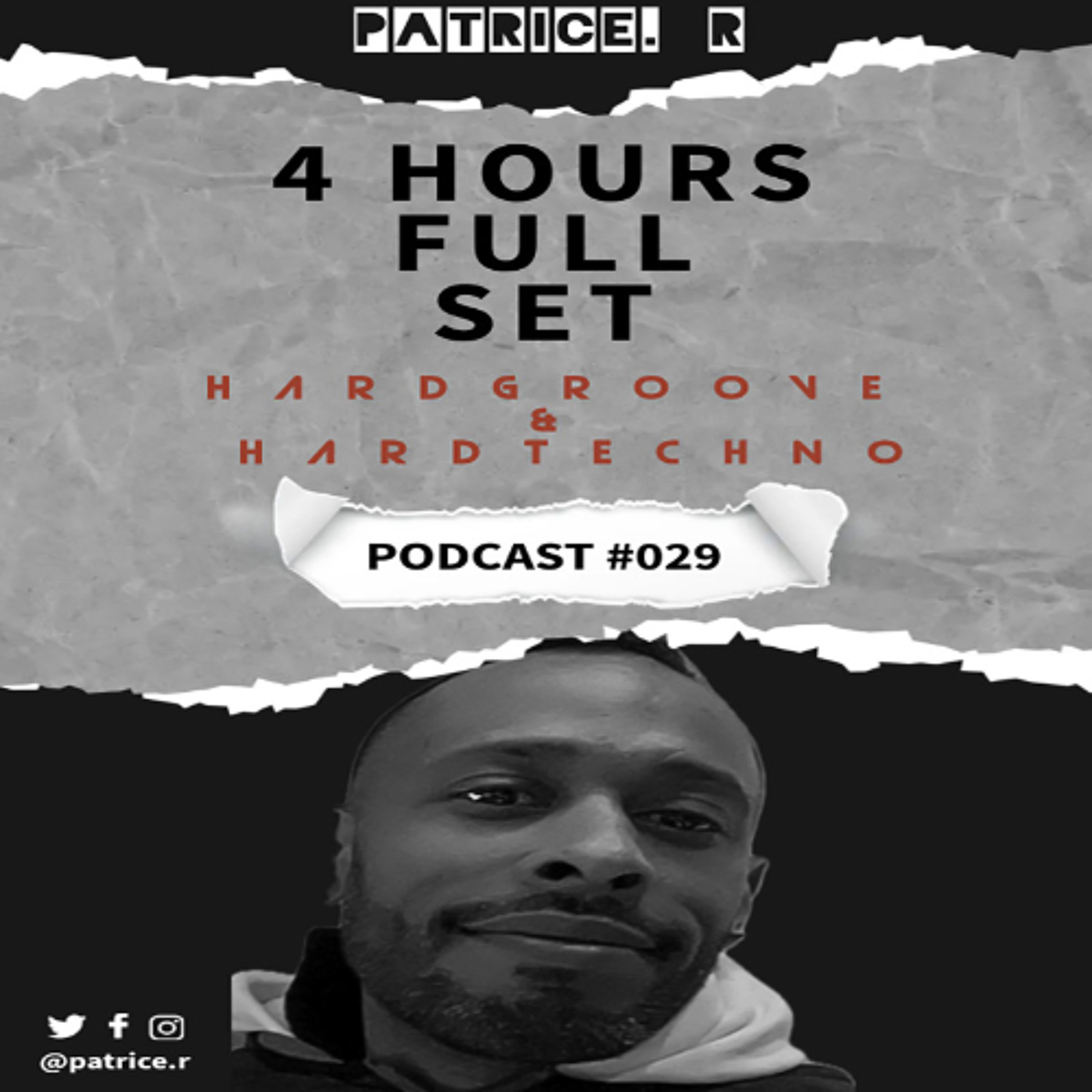PODCAST #029 - 4H Full Set - Hardgroove & Hardtechno - June 2024 - Mixed By Patrice.R (Aka Dj Kdx) episode artwork