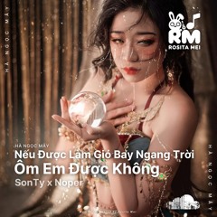 Ôm Xính Lounge Bay Ngang Trời - SonTy x Noper