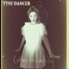 Letter To Daddy - Part 1