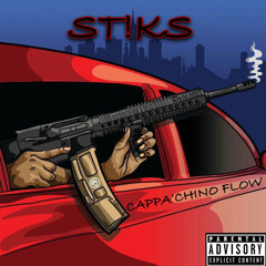 Cappa'Chino Flow - St!!!!!!ks