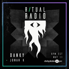 Ritual Radio - Danky Guest Mix
