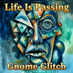 Life Is Passing