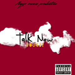 Talk Now-Fougie