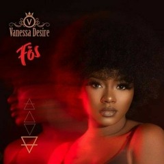 Vanessa Désiré - CRUSH LA Ft. Wendyyy [Fòs Album 2022]
