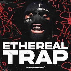 Ethereal Trap [Exclusive Free]