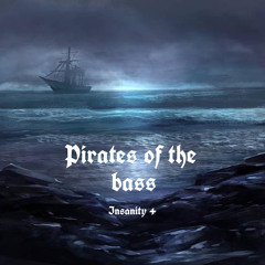 Pirates Of The bass