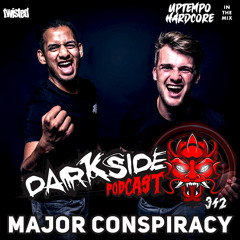 Darkside Podcast 342 - MAJOR CONSPIRACY