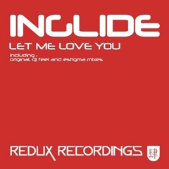 Let Me Love You (Original mix)