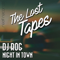 The Lost Tapes - Night In Town (1999)