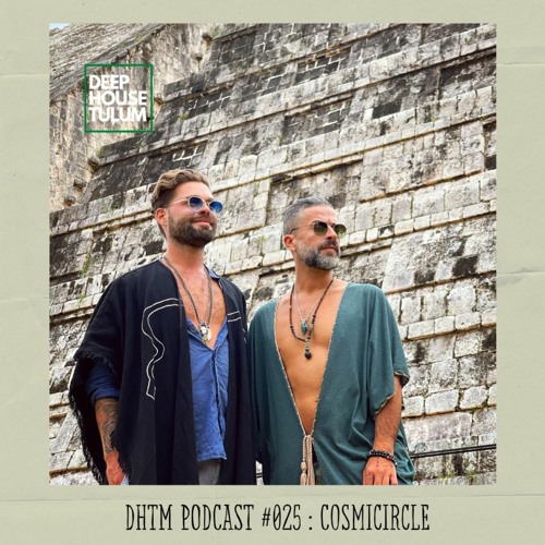 DHTM Podcast 025 - Cosmicircle