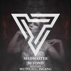 MadMaster - Beyond (preview)