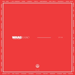 WAAG Radio | Episode 001 | IAMNOBODI