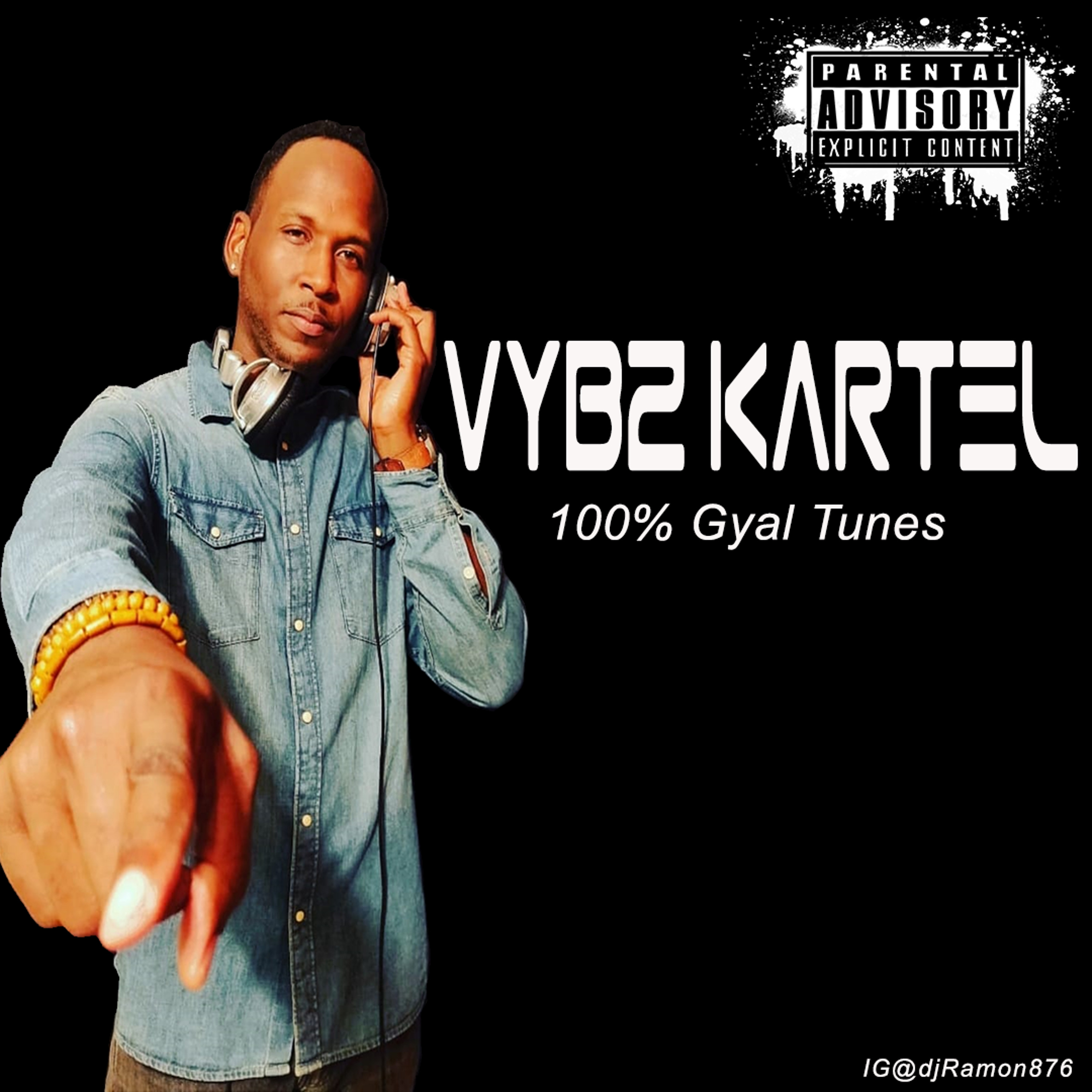 Best of Vybz Kartel (100% Gyal Tunes part 1) mixed by IG@djRamon876 (((RAW)))) episode artwork