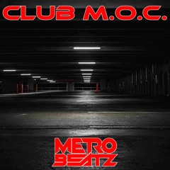 Club M.O.C. (Aired On MOCRadio 6-11-22)