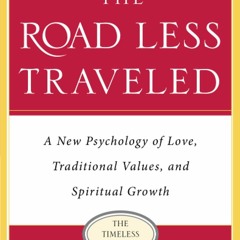 Download The Road Less Traveled, Timeless Edition: A New Psychology of Love,