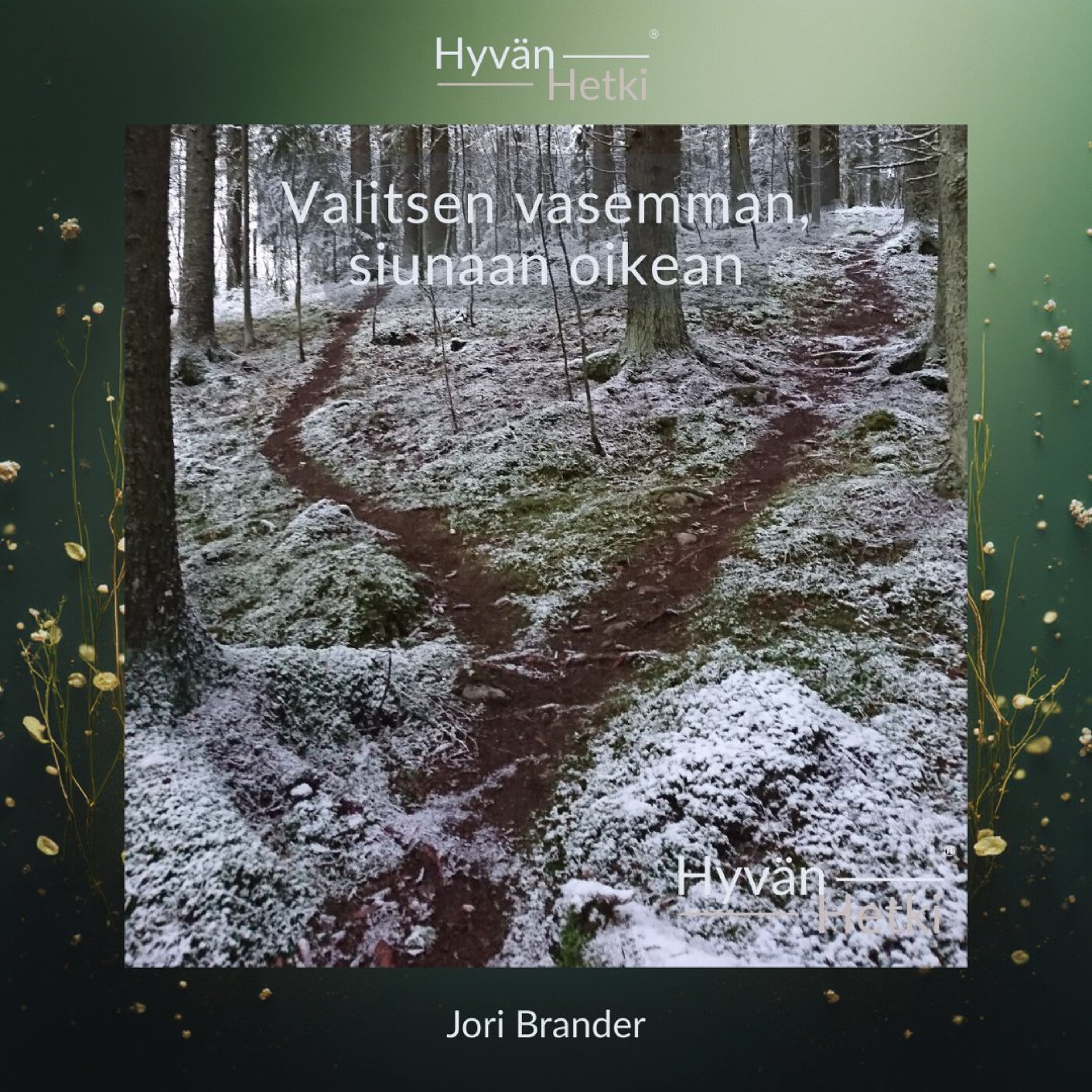 Valitsen vasemman, siunaan oikean (12.08.2026) episode artwork