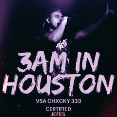 3AM IN HOUSTON (Slowed Version)