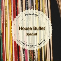 House Buffet Spezial - Plattenboss -- mixed by Aslan Venom