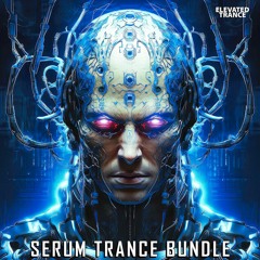Serum Trance Bundle