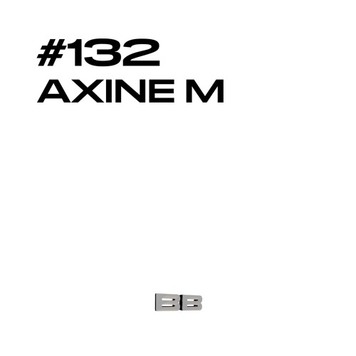 #132 / AXINE M