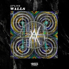33"LIVE - More Walls