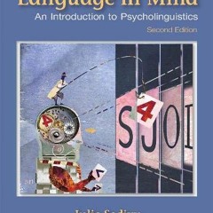 ✔️ [PDF] Download Language in Mind: An Introduction to Psycholinguistics by  Julie Sedivy