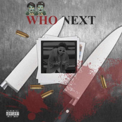 Who Next .. Ft (Willhound  x Hotz 48)