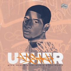 USHER - YEAH (ATCG Remix)