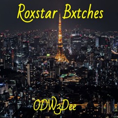 roxstar bxtches