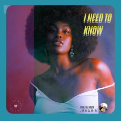 I Need To Know