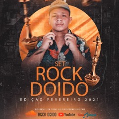 SET DE ROCK DOIDO EDIÇÃO CARNAVAL 2021 - DJ FELIPE DIFERENCIADO