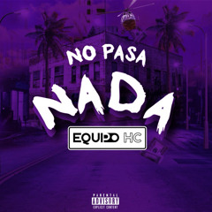 No Pasa Nada
