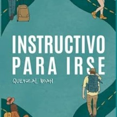 (Read) [Online] Instructivo para irse (Spanish Edition)