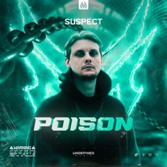 Suspect - Poison