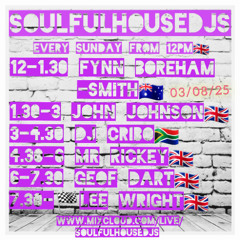 Soulful House DJs Worldwide Guest Live Stream (03/08/2025) - Fynn Boreham-Smith (Australia)