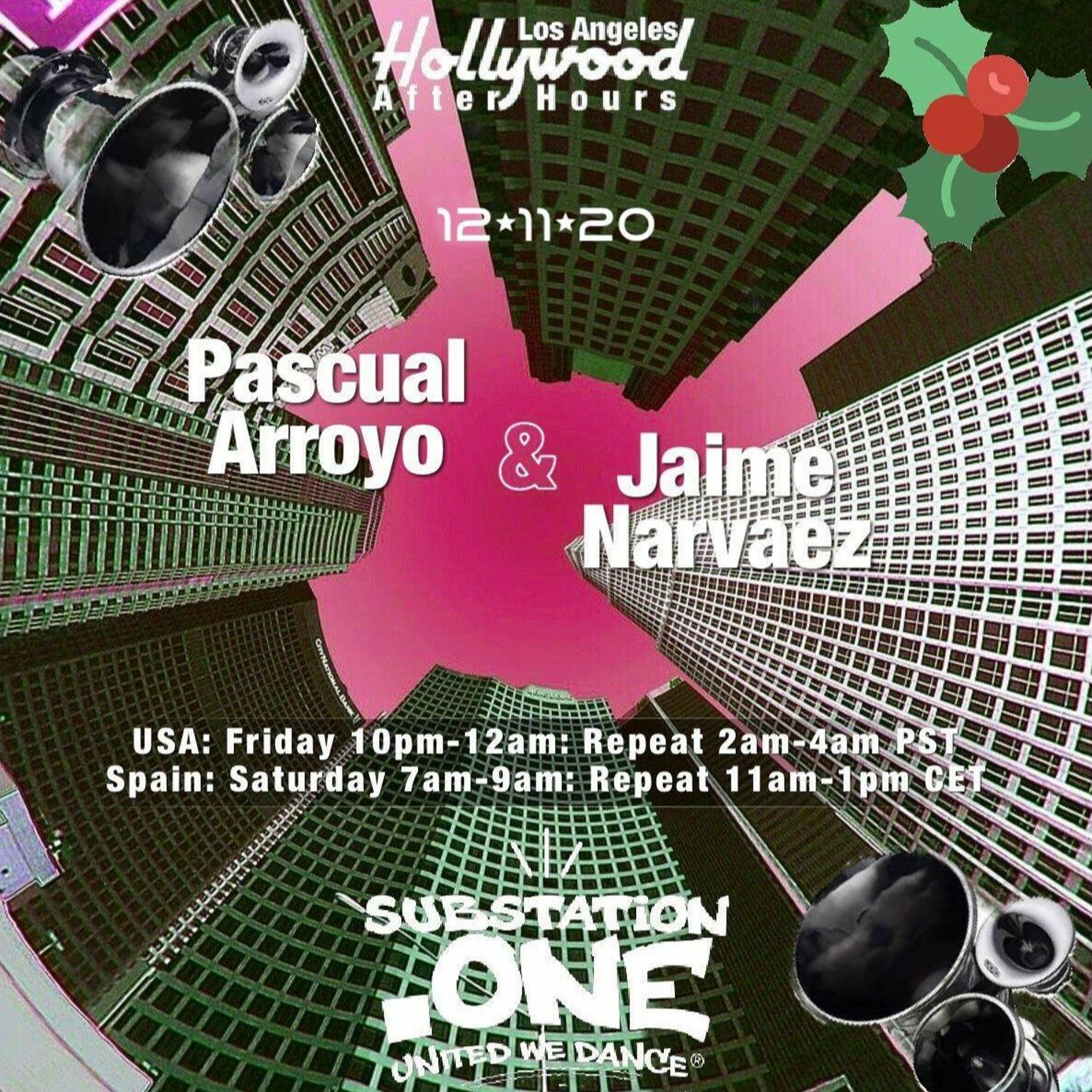 Pascual Arroyo and Jaime Narvaez | Hollywood After-Hours on subSTATION.one | Show 0126 episode artwork