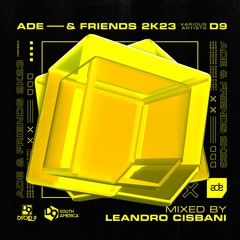 Leandro Cisbani - ADE Droid9 X Droid9 South America Mix
