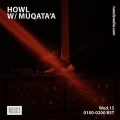 Noods Radio show w/ Muqata'a | 15th July 2020