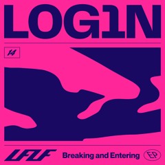 L0G1N 'Breaking And Entering' [Love For Love Frequencies]