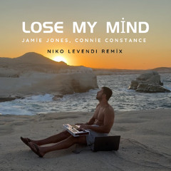 Lose My Mind - Jamie Jones, Connie Constance (NIKO LEVENDI Remix)