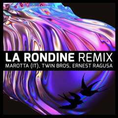 MANGO - LA RONDINE REMIX (MAROTTA (IT), TWIN BROS, ERNEST RAGUSA)