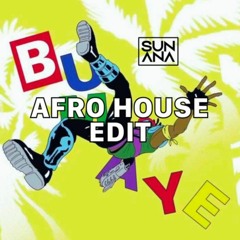 Afro House | Bum@y3 (SUNANA Afro House Edit) *FREE DL*